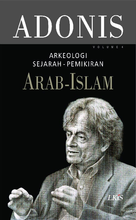 Arkeologi Sejarah Pemikiran Arab-Islam, Vol 4 (SC)